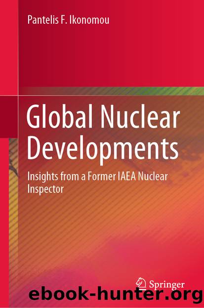 Global Nuclear Developments by Pantelis F. Ikonomou