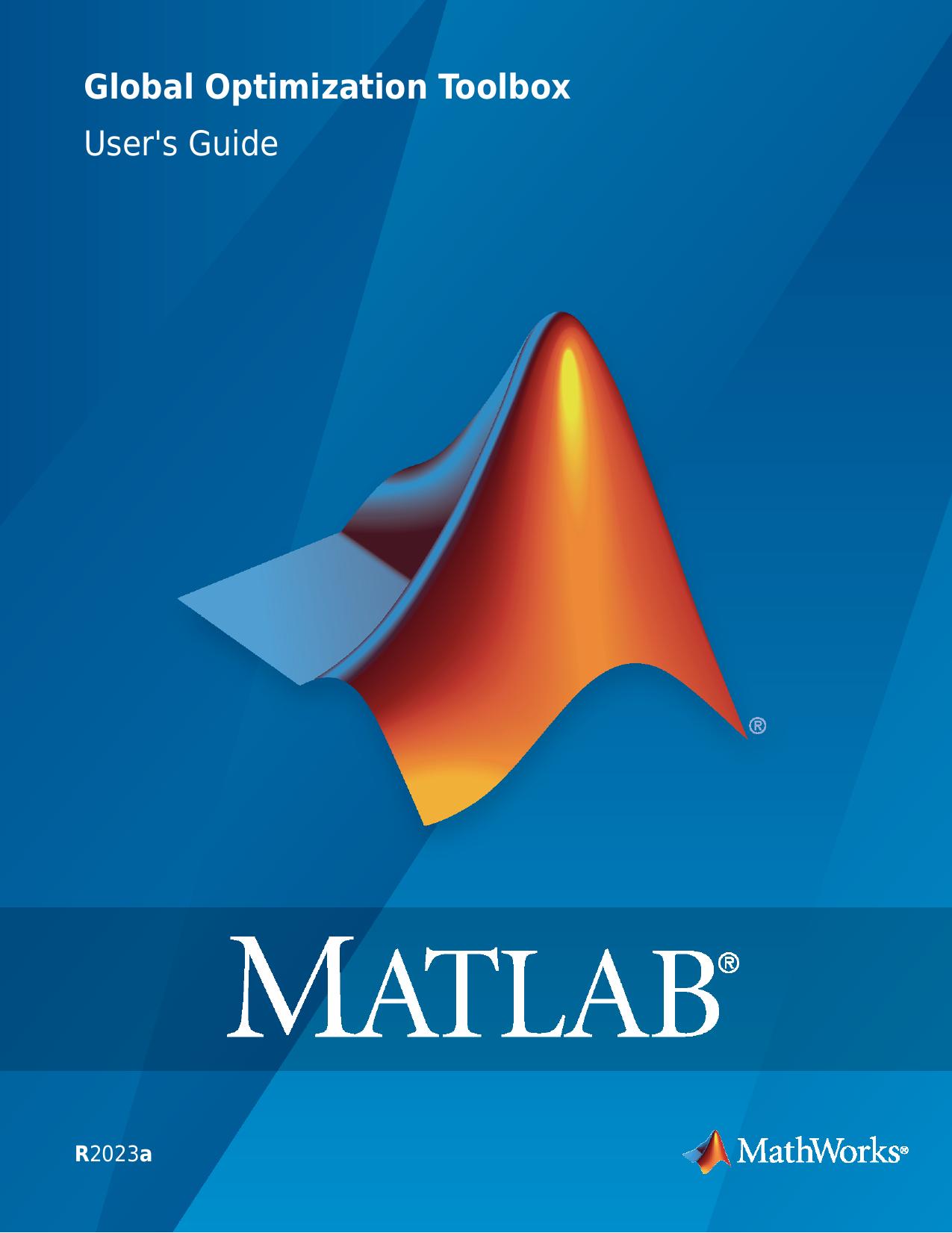 Global Optimization Toolbox User's Guide by The MathWorks Inc