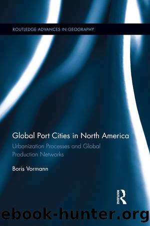 Global Port Cities in North America by Boris Vormann