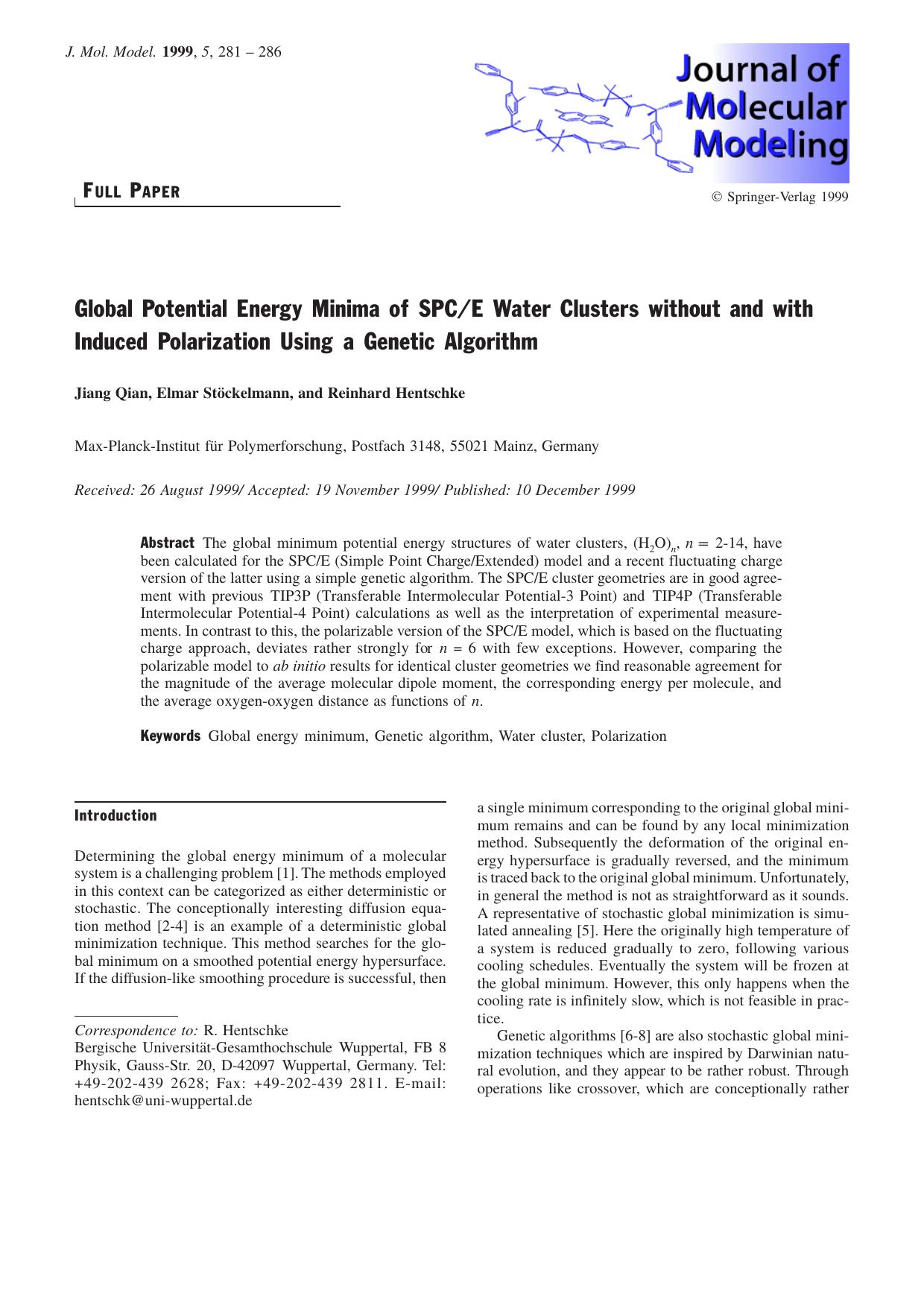 Global Potential Energy Minima of SPCE Water Clusters without and with Induced Polarization Using a Genetic Algorithm by Jiang Qian Elmar Stöckelmann Reinhard Hentschke