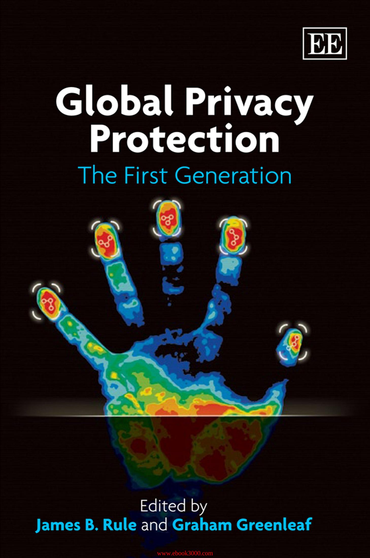 Global Privacy Protection. The First Generation by Unknow
