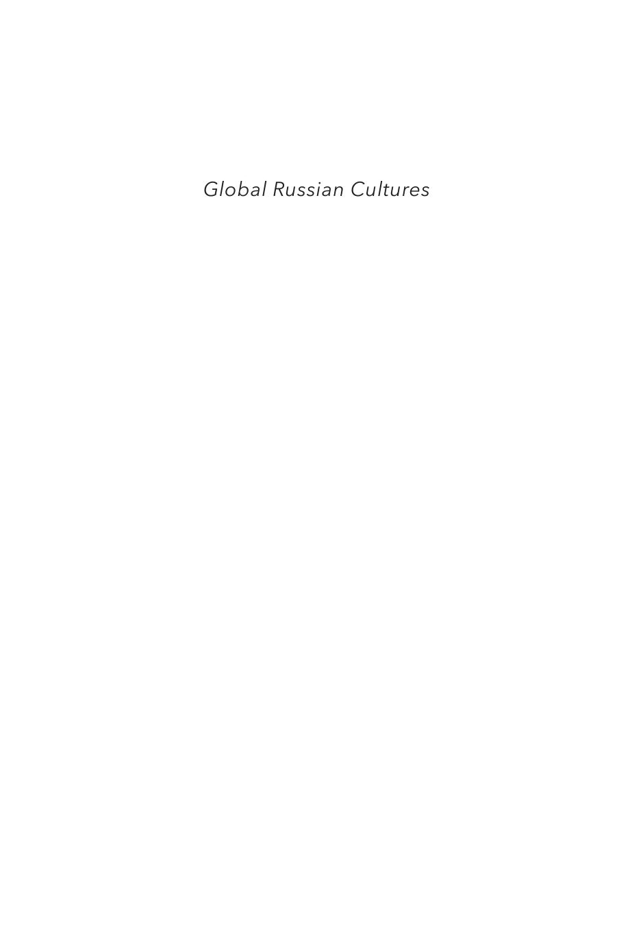 Global Russian Cultures by Kevin M.F. Platt