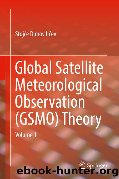 Global Satellite Meteorological Observation (GSMO) Theory by Stojče Dimov Ilčev