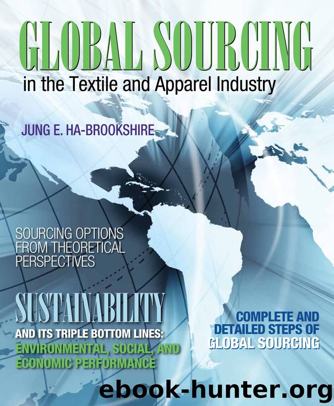 Global Sourcing in the Textile and Apparel Industry by Jung E. Ha-Brookshire