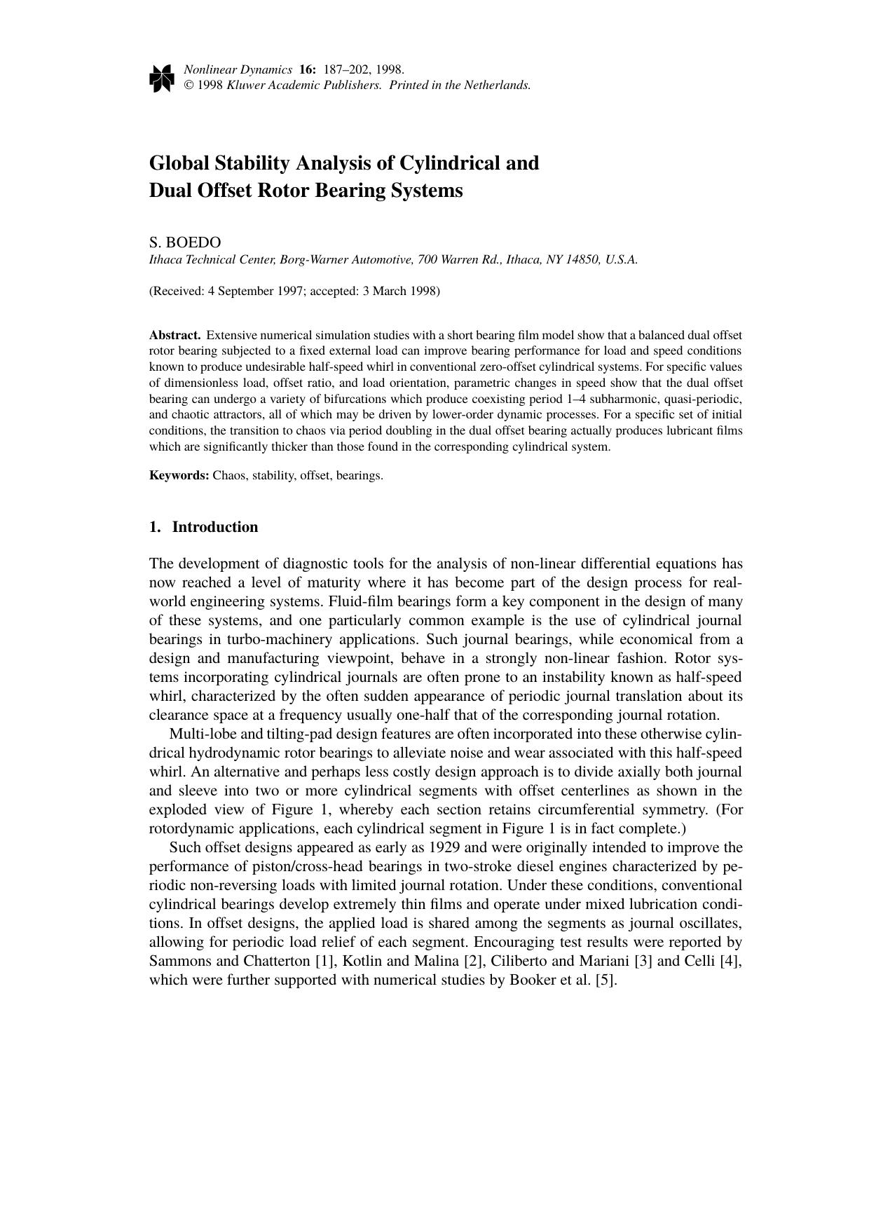 Global Stability Analysis of Cylindrical and Dual Offset Rotor Bearing Systems by Unknown