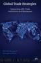 Global Trade Strategies by Claude Cellich & Michel Borgeon