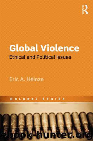 Global Violence by Heinze Eric A;