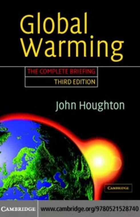 Global Warming The Complete Briefing by John Houghton