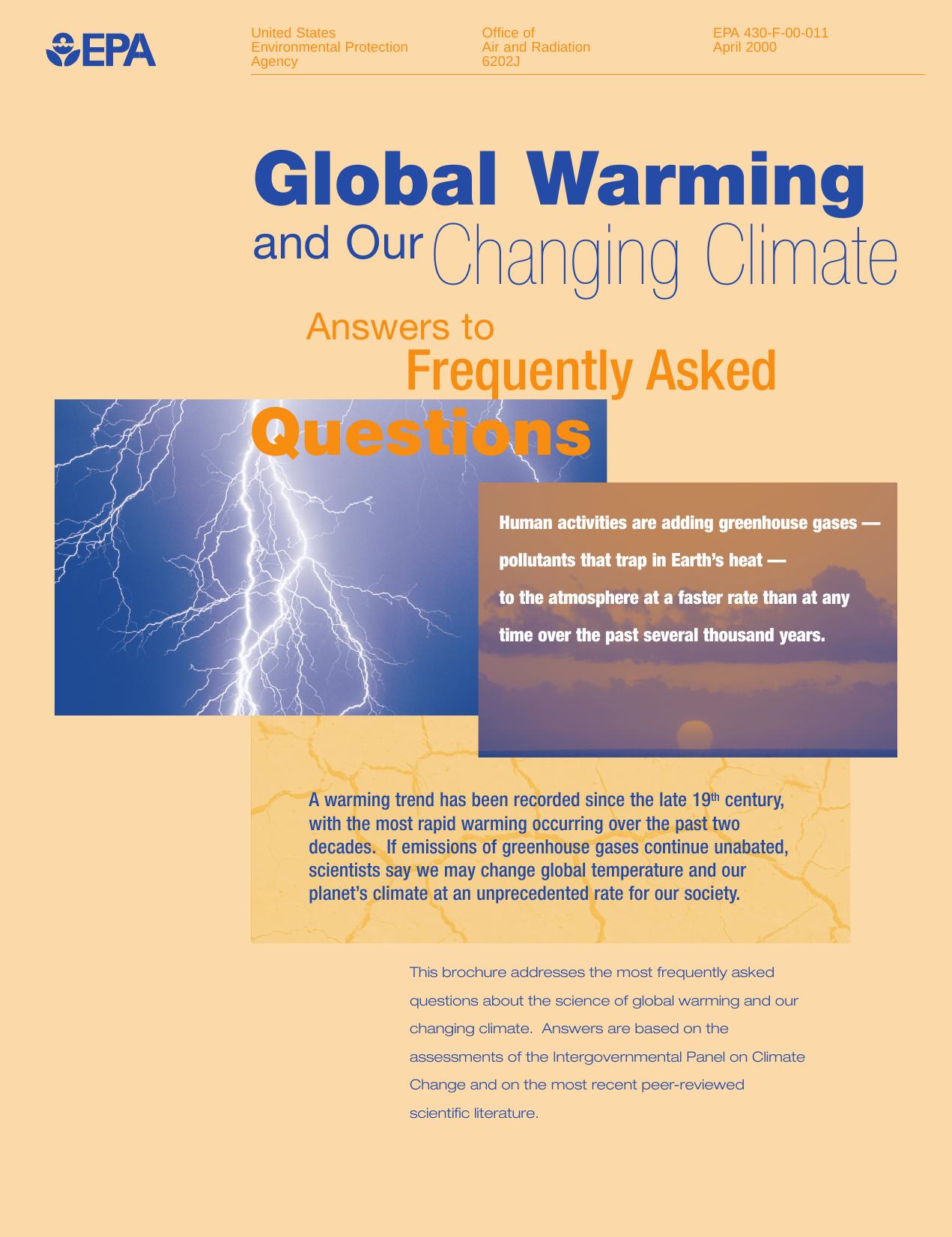 Global Warming and Our Changing Climate -- Answers to Frequently Asked Questions by US Environmental Protection Agency