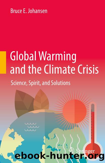 Global Warming and the Climate Crisis by Bruce E. Johansen