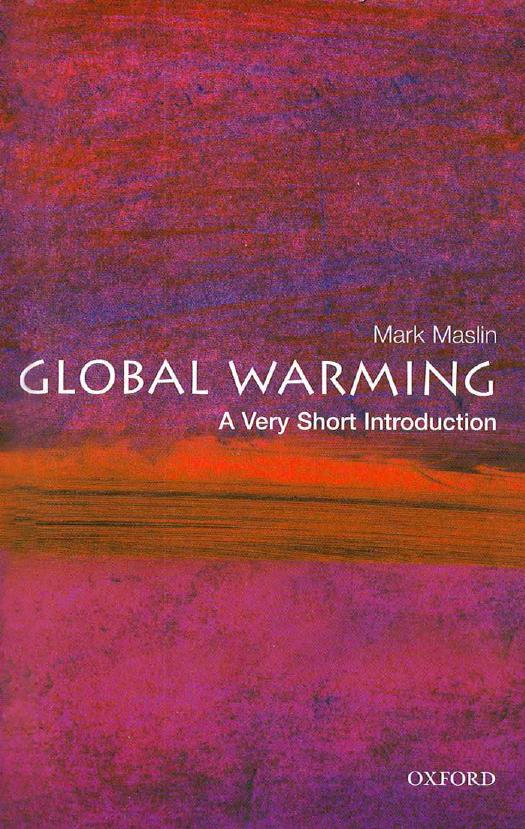 Global Warming: A Very Short Introduction by Mark Maslin