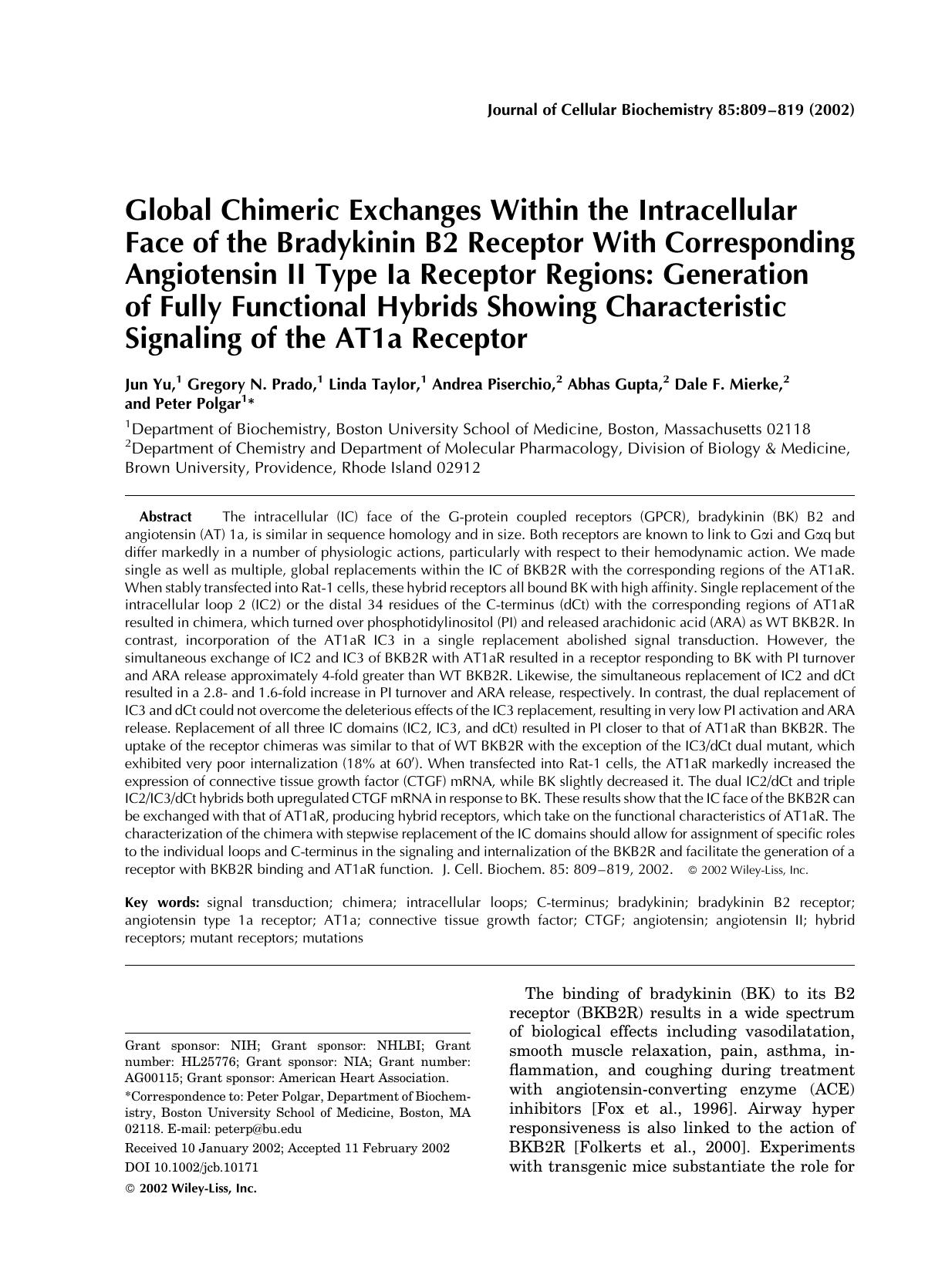 Global chimeric exchanges within the intracellular face of the bradykinin B2 receptor with corresponding angiotensin II type Ia receptor regions: Generation of fully functional hyb by Unknown