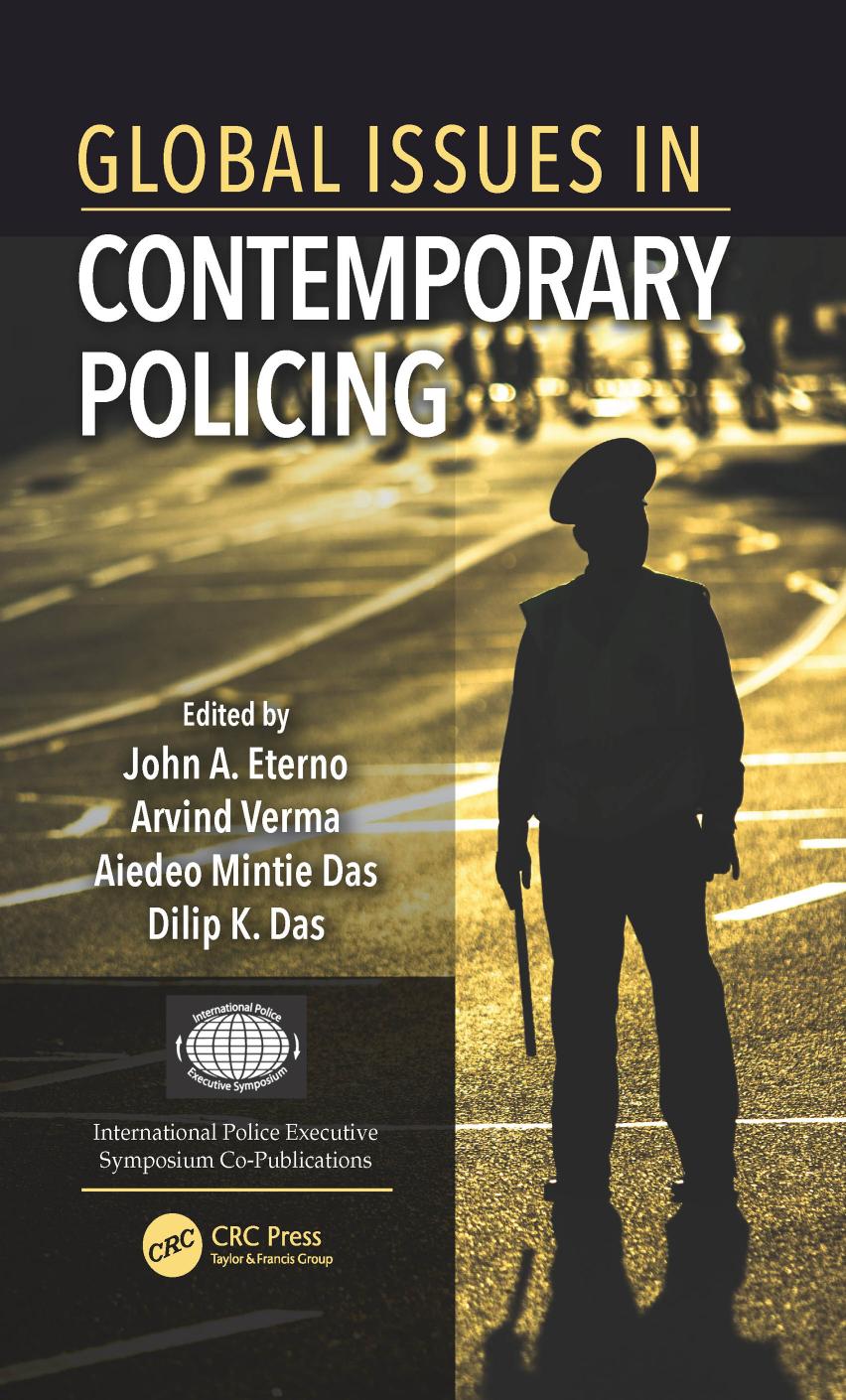 Global issues in contemporary policing by John A. Eterno Arvind Verma Aiedeo Mintie Das Dilip K. Das