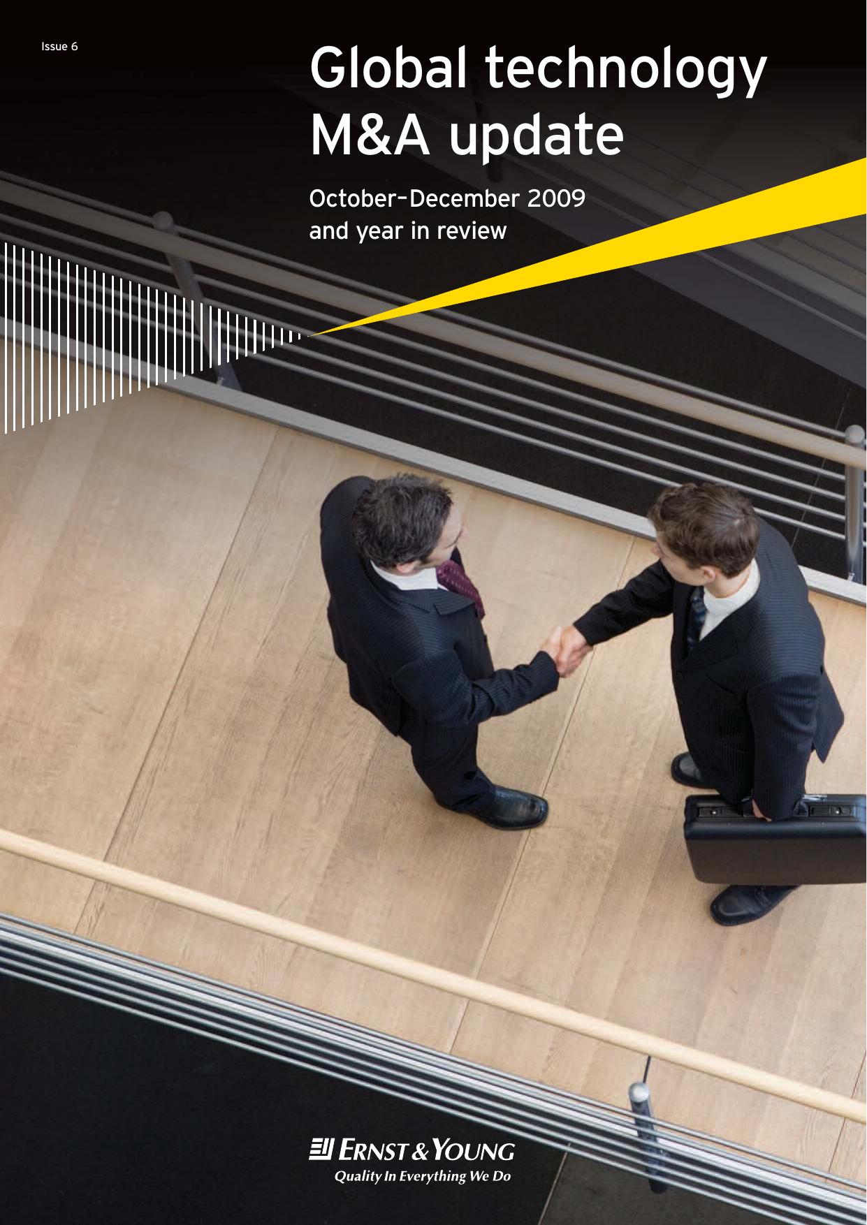 Global technology M&A update: October–December 2009 and year in review - Issue 6 by Unknown