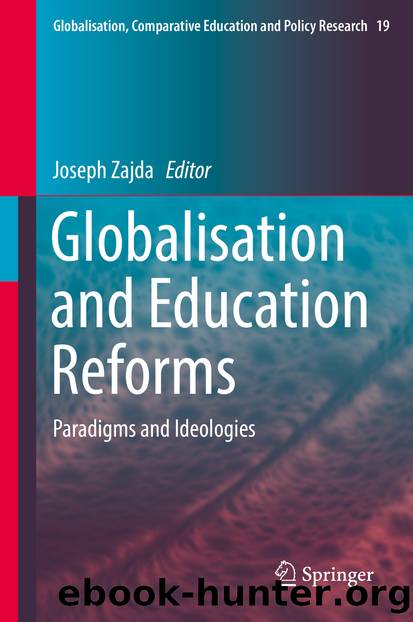 Globalisation and Education Reforms by Joseph Zajda