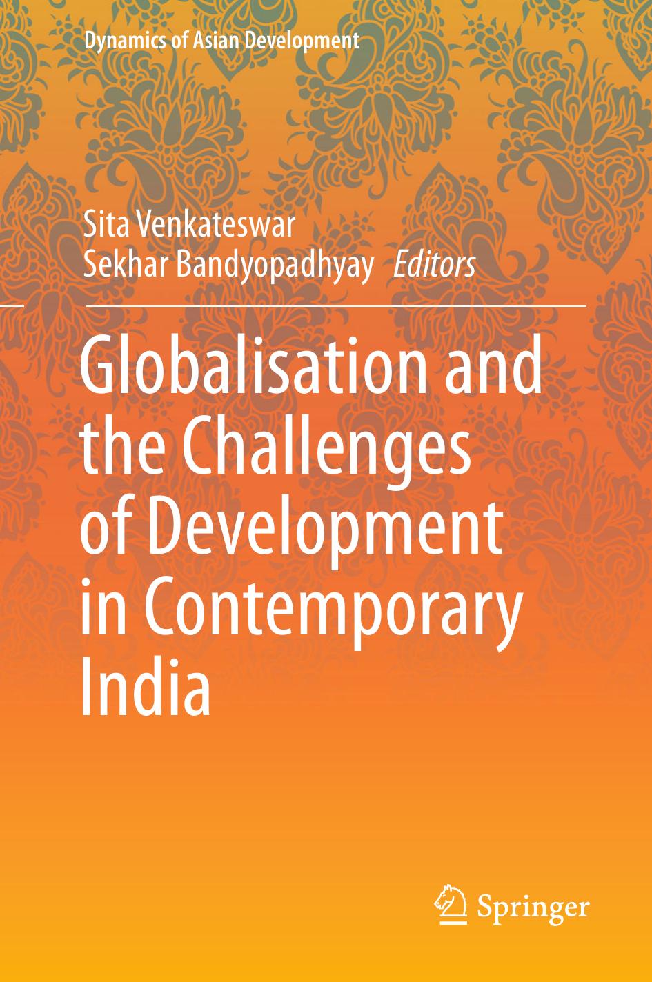 Globalisation and the Challenges of Development in Contemporary India by Sita Venkateswar Sekhar Bandyopadhyay (eds.)