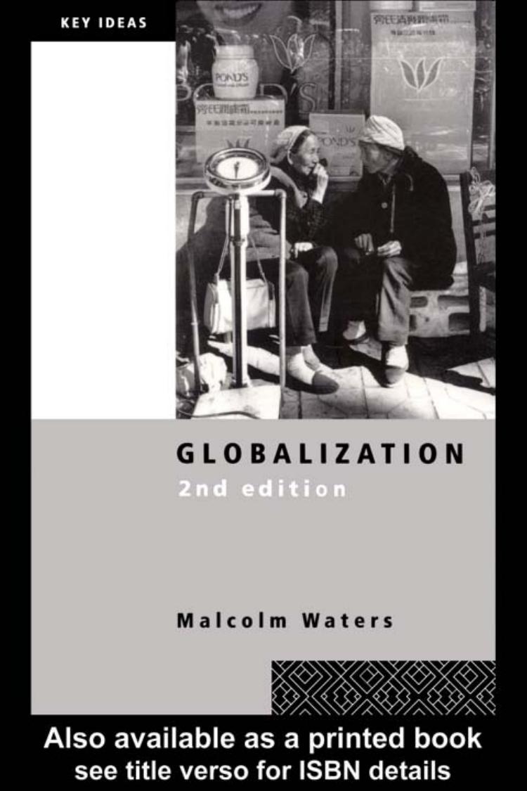 Globalization (Key Ideas) by Malcolm Waters