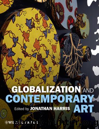 Globalization and Contemporary Art by Jonathan Harris