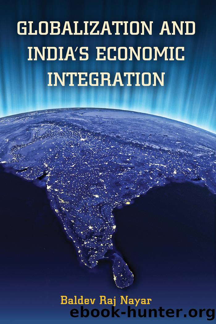 Globalization and India's Economic Integration by Baldev Raj Nayar