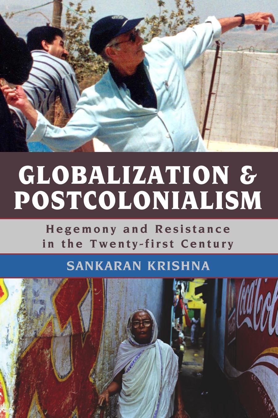 Globalization and Postcolonialism by Sankaran Krishna