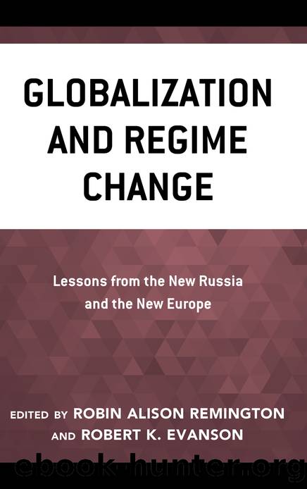 Globalization and Regime Change by Robin Alison Remington & Robert K. Evanson
