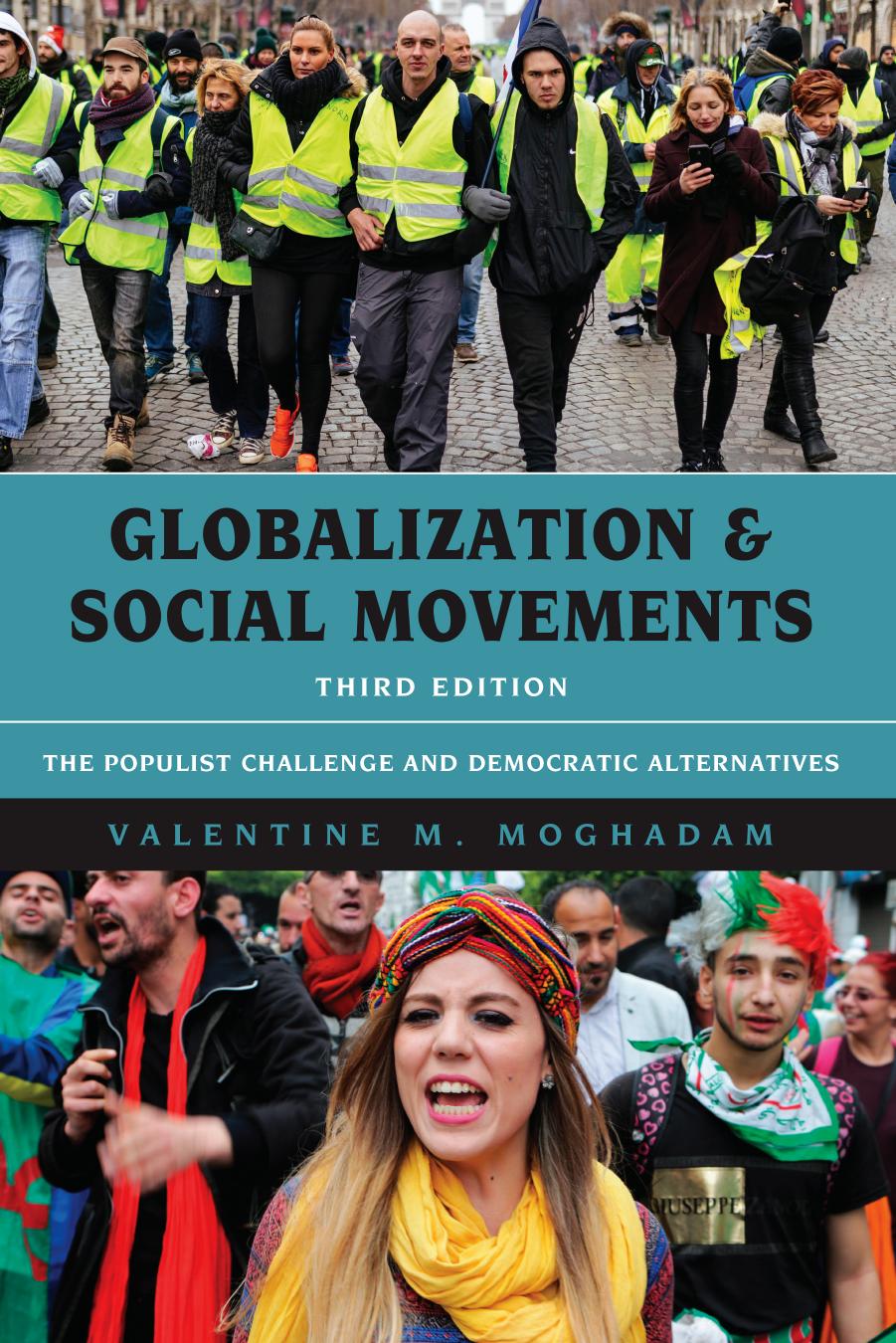 Globalization and Social Movements by Moghadam Valentine M.;