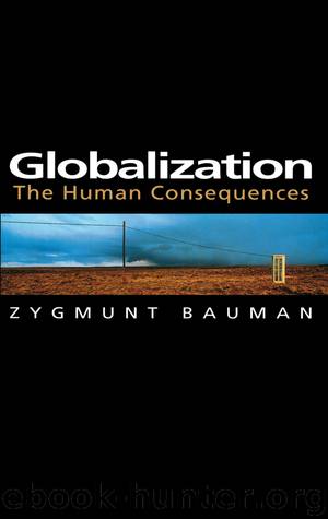 Globalization by Bauman Zygmunt;
