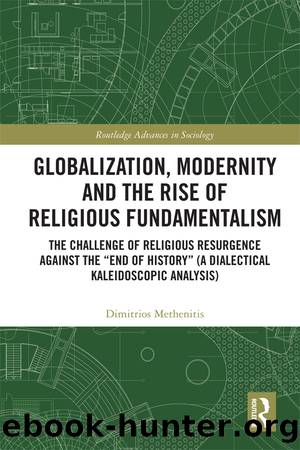 Globalization, Modernity and the Rise of Religious Fundamentalism by Dimitrios Methenitis