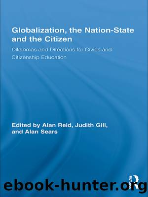 Globalization, the Nation-State and the Citizen by Reid Alan;Gill Judith;Sears Alan;