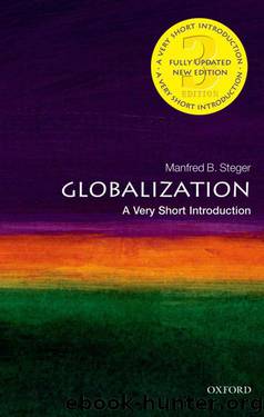 Globalization: A Very Short Introduction (Very Short Introductions) by Steger Manfred