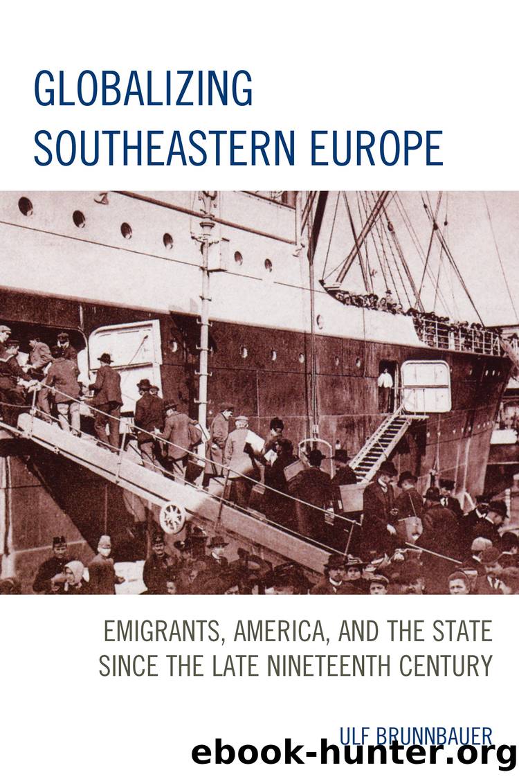 Globalizing Southeastern Europe by Brunnbauer Ulf;