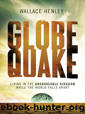 Globequake by Wallace Henley