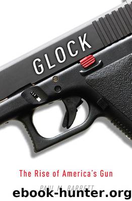 Glock by Paul M. Barrett
