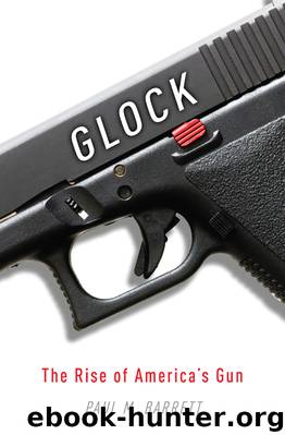 Glock: The Rise of America's Gun by Paul M. Barrett