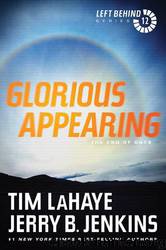 Glorious Appearing: The End Of Days by Lahaye Tim & Jenkins Jerry B