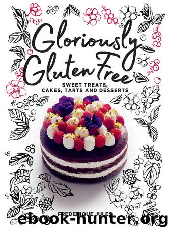 Gloriously Gluten Free by Frederique Jules