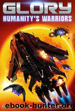 Glory â Humanityâs Warriors: A Military Sci-Fi Series by Ira Heinichen & Craig Martelle