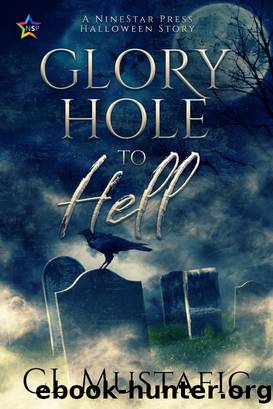 Glory Hole to Hell by CL Mustafic