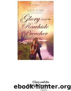Glory and the Rawhide Preacher by Linda Ford