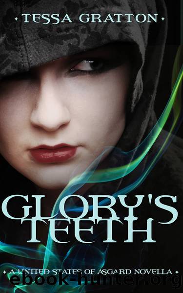 Glory's Teeth by Tessa Gratton