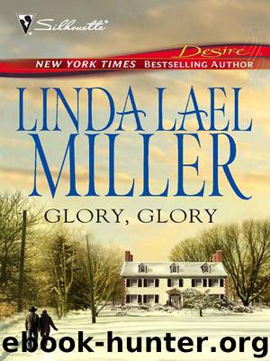 Glory, Glory by Linda Lael Miller