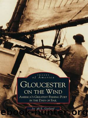 Gloucester on the Wind by Joseph E. Garland