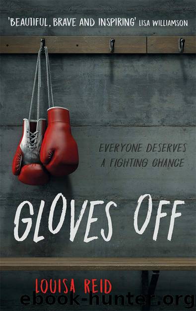 Gloves Off by Louisa Reid