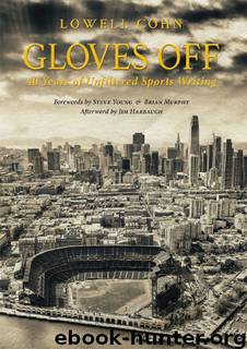 Gloves Off by Lowell Cohn