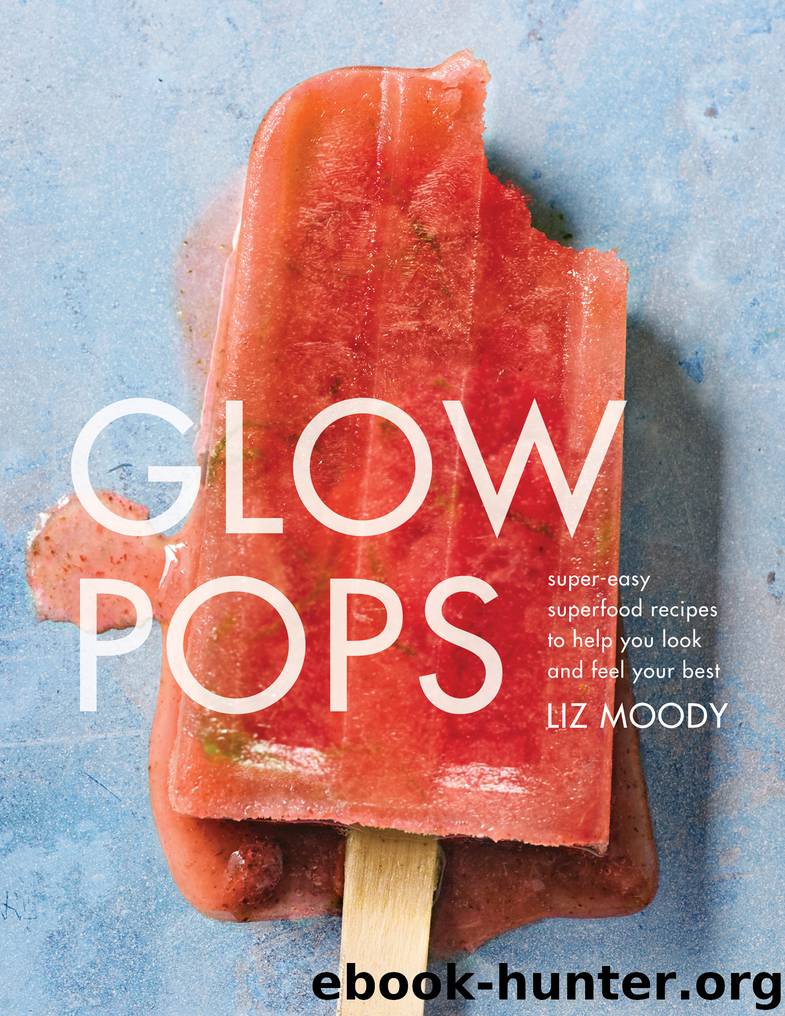 Glow Pops by Liz Moody
