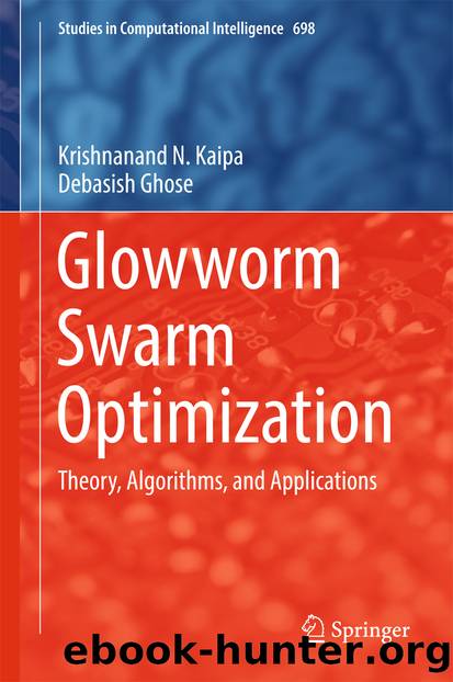 Glowworm Swarm Optimization by Krishnanand N. Kaipa & Debasish Ghose