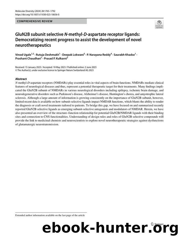 GluN2B subunit selective N-methyl-D-aspartate receptor ligands: Democratizing recent progress to assist the development of novel neurotherapeutics by unknow