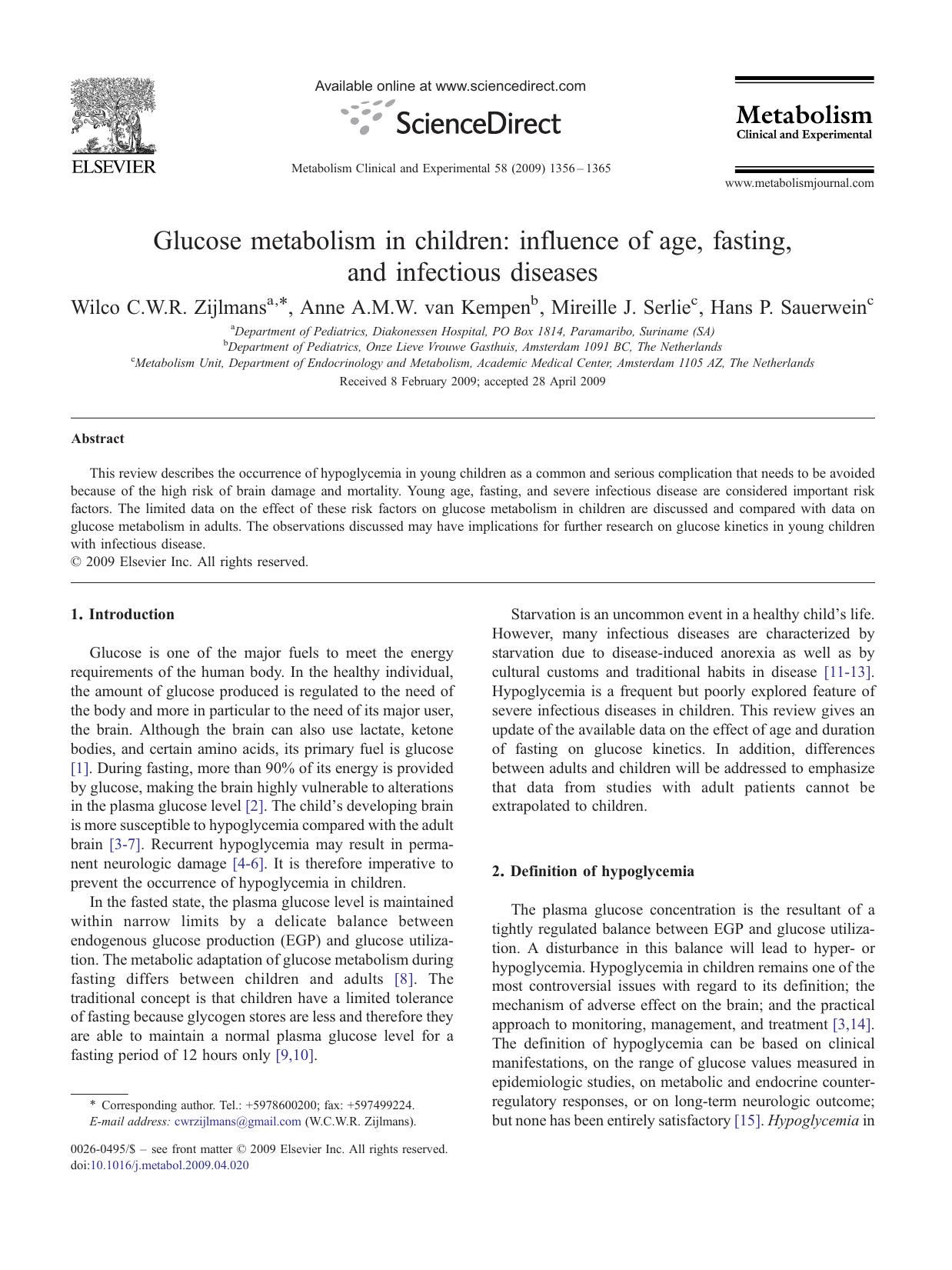 Glucose metabolism in children: influence of age, fasting, and infectious diseases by Wilco C.W.R. Zijlmans; Anne A.M.W. van Kempen; Mireille J. Serlie; Hans P. Sauerwein