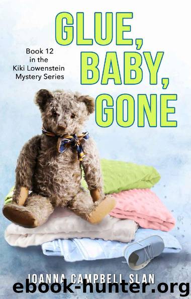 Glue, Baby, Gone by Joanna Campbell Slan