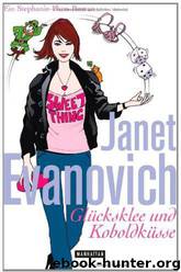 Gluecksklee Und Koboldkuesse by Janet Evanovich